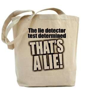  Lie Detector Test Pass Tote Bag by  Beauty