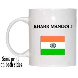  India   KHARK MANGOLI Mug 