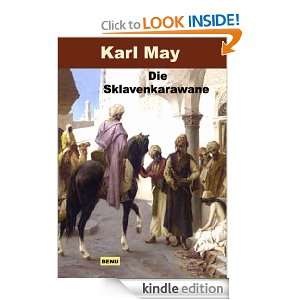 Die Sklavenkarawane (Kommentiert) (Karl Mays Jugenderzählungen 