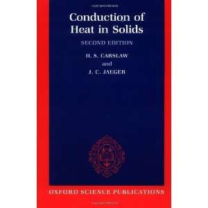  Conduction of Heat in Solids [Paperback] H. S. Carslaw 