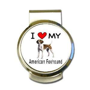  I Love My American Foxhound Money Clip