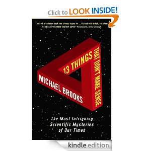 13 Things That Dont Make Sense Michael Brooks, Random House   New 