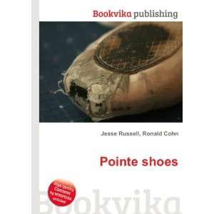 Pointe shoes [Paperback]