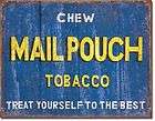 Chew Mail Pouch Chewing Tobacco Treat Yourself To The Best Tin Metal 
