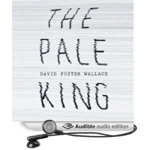  The Pale King (Audible Audio Edition) David Foster 