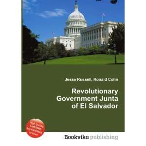   Government Junta of El Salvador Ronald Cohn Jesse Russell Books