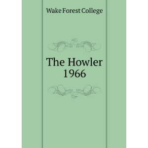 The Howler. 1966 Wake Forest College Books