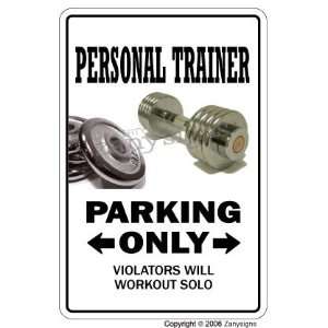  PERSONAL TRAINER ~Sign parking weights gym fitness gift 