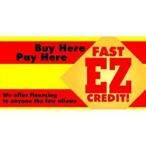  3x6 Vinyl Banner   Fast EZ Car Credit 