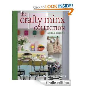 The Crafty Minx The Collection Kelly Doust  Kindle Store