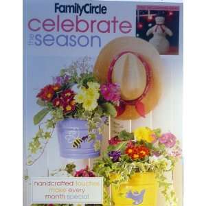  Family Circle Celebrate the Season Handcrafted Touches 