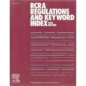  RCRA Regulations and Keyword Index 1994 Edition N/A 