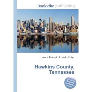  Hawkins County, Tennessee Ronald Cohn Jesse Russell 