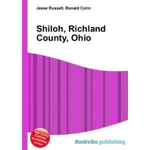  Shiloh, Richland County, Ohio Ronald Cohn Jesse Russell 