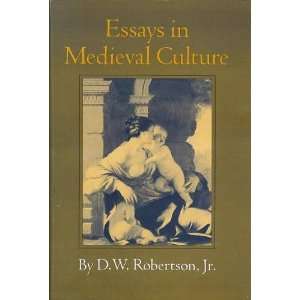  Essays in medieval culture (Princeton Series of Collected 