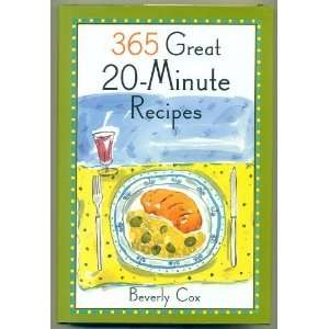 365 Great 20 Minute Recipes Beverly Cox 9780760740453  