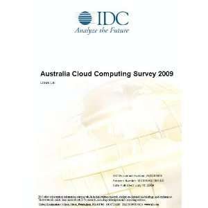  Australia Cloud Computing Survey 2009 Linus Lai Books