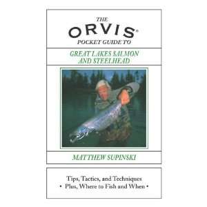  The Orvis Pocket Guide to Great Lakes Salmon and Steelhead 