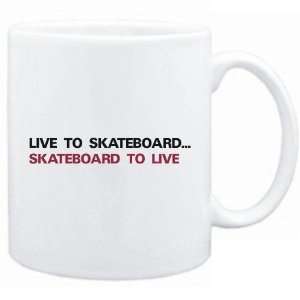  New  Live To Skateboard , Skateboard To Live  Mug Sports 