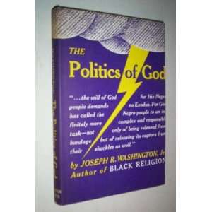  The Politics of God Joseph R., Jr Washington Books