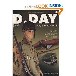  d day  armes, uniformes, materiels (9782737334030 