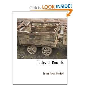  Tables of Minerals (9781113318466) Samuel Lewis Penfield Books