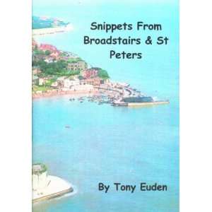   Of Broadstairs and St Peters (9781905477791) Tony Euden Books
