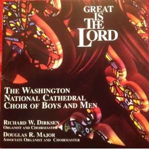   Lord The Washington National Cathedral Choir of Boys and Men Music
