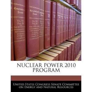   2010 PROGRAM (9781240515561) United States Congress Senate Committee