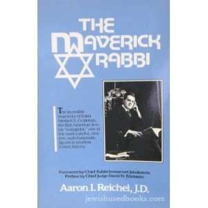  Maverick Rabbi (9780898652994) Aaron Reichel Books
