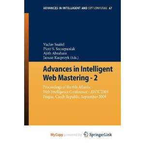  Advances in Intelligent Web Mastering   2 (9783642106880 