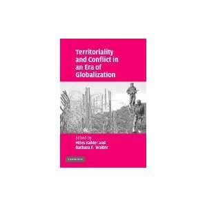  Territoriality & Conflict in an Era of Globalization 
