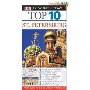  Top 10 St. Petersburg (Eyewitness Top 10 Travel Guides 