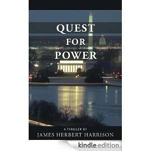 Quest for Power James Herbert Harrison  Kindle Store