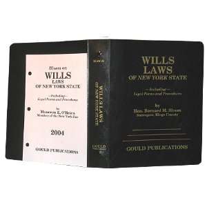  Wills Laws of New York State 2004  Including Legal Forms 