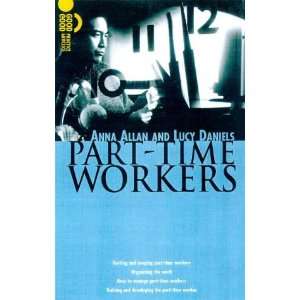 Part Time Workers (Good Practice) Anna Allan 9780852928134  