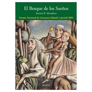 El Bosque De Los Suenos/ The Forest of Dreams (Spanish Edition)