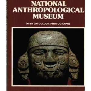   Anthropological Museum (9788474240023) Maria A. Cervantes Books