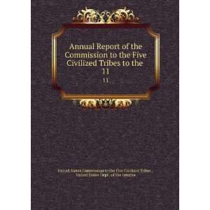  Annual Report of the Commission to the Five Civilized Tribes 