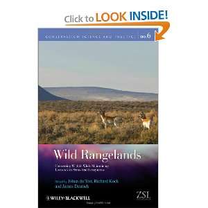 Wild Rangelands Conserving Wildlife While Maintaining Livestock in 