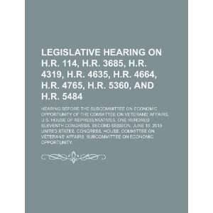 Legislative hearing on H.R. 114, H.R. 3685, H.R. 4319, H.R. 4635, H.R 