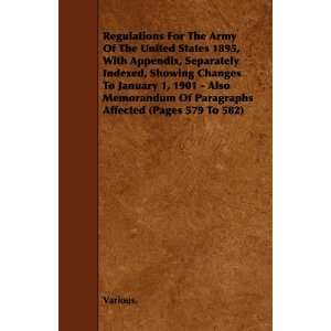  Regulations For The Army Of The United States 1895, With 