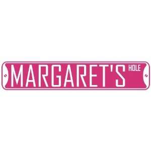   MARGARET HOLE  STREET SIGN