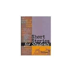  Vol 7 Short Stories for Students Presenting Analysis 