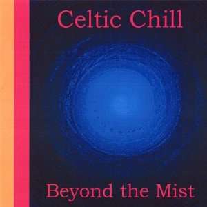  Beyond the Mist Celtic Chill Music