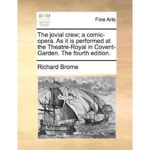  The jovial crew; a comic opera. As it is performed at the 