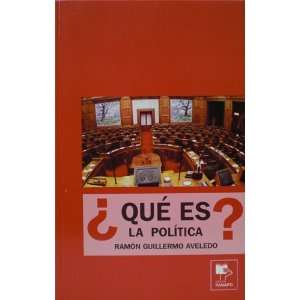  ¿Que es la politica? (9789803662684) Ramon Guillermo 