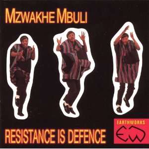  Resistance Is Defense Mzwakhe Mbuli Music