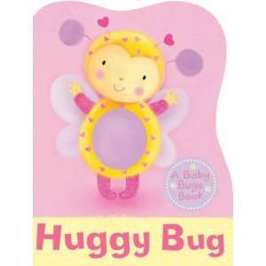  Huggy Bug (Baby Bugs) (9780439944816) Sanja Rescek Books