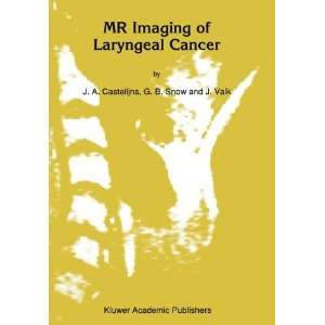  MR Imaging of Laryngeal Cancer (Series in Radiology 
